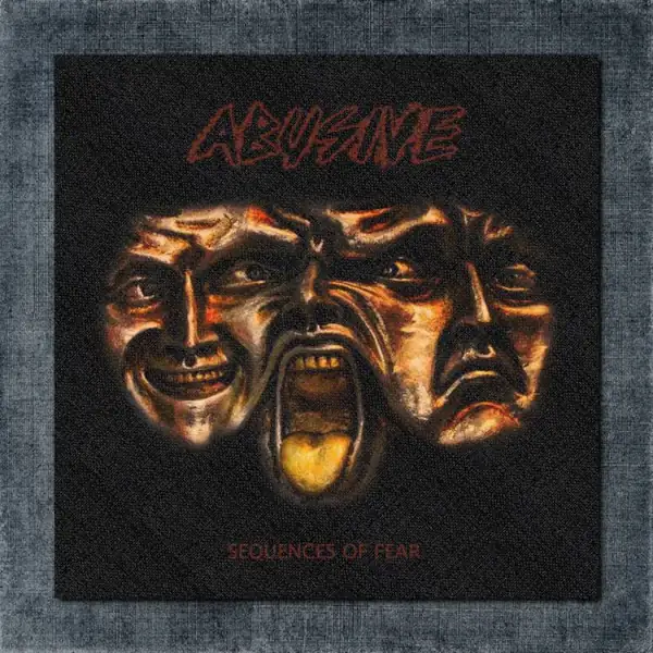 Abusive Back Patch, Abusive - Sequences Of Fear Big Back Patch