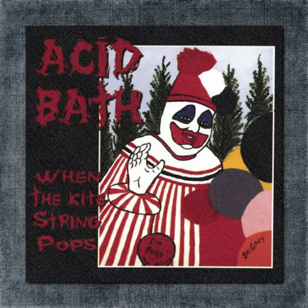 Acid Bath Back Patch, Acid Bath - When the Kite String Pops Big Back Patch