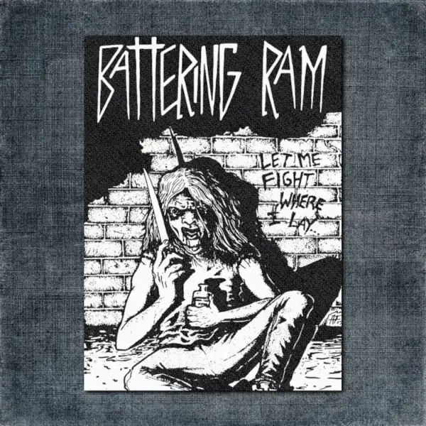 Battering Ram Back Patch, Battering Ram, Let Me Fight Where I Lay Big Back Patch
