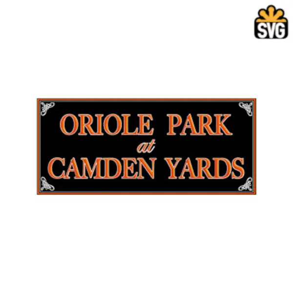 Oriole Park at Camden Yards Logo SVG Digital Download, Oriole Park at Camden Yards Logo SVG Vector Download File